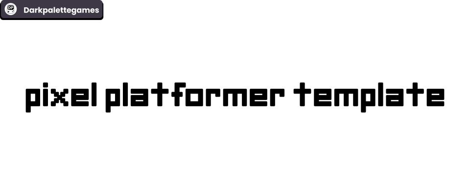 PIXEL PLATFORMER TEMPLATE