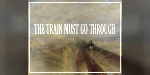 Cover image for The Train Must Go Through