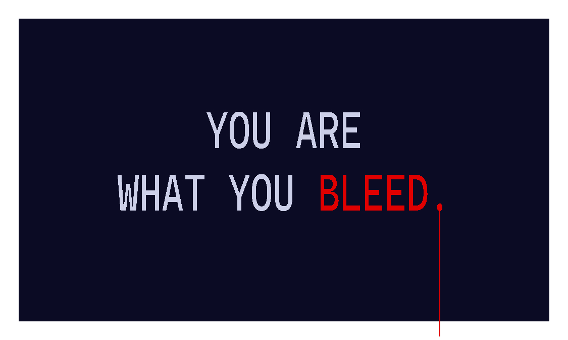 Cover image for You Are What You Bleed
