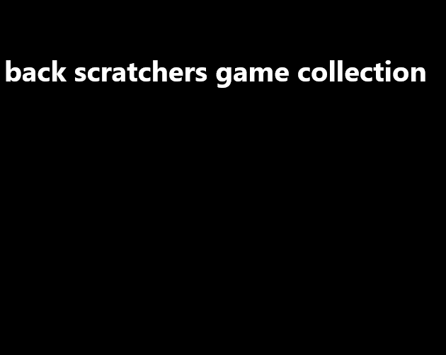 Back Scratchers Game Collection