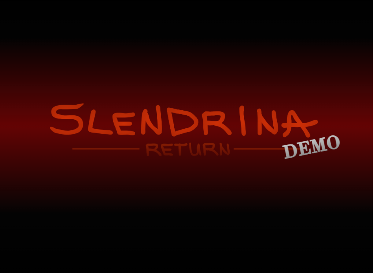 Slendrina - Return DEMO