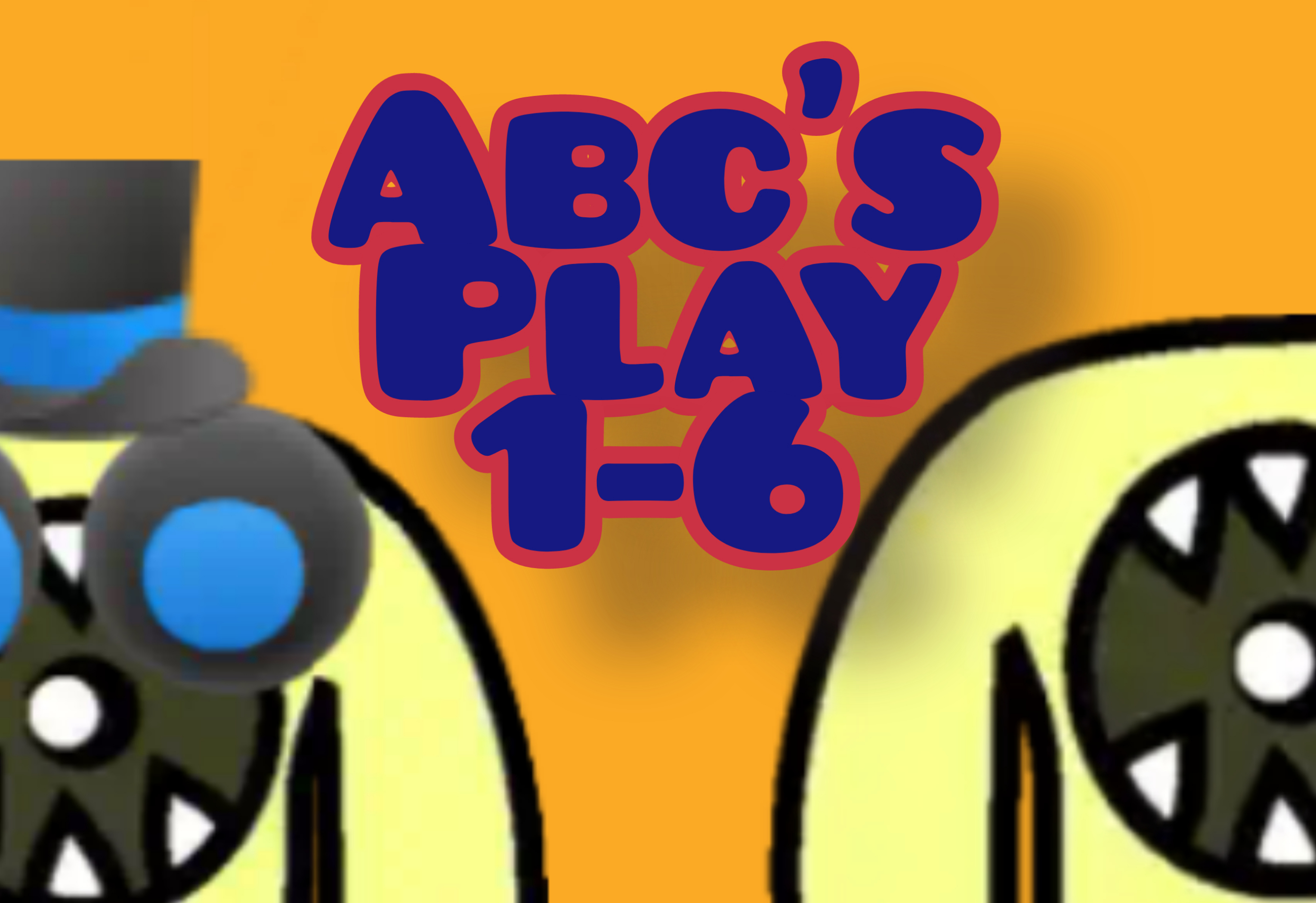 ABC'S PLAY 1-6: the monsters