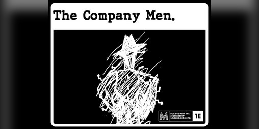 Cover image for The Company Men | Mothership Creature TOMBS & Contact Report