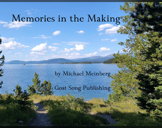 Memories in the Making   - An Objective Engines game of summer and exploration 