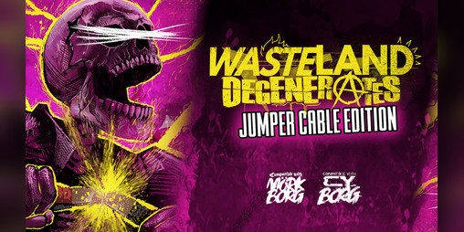 Cover image for Wasteland Degenerates: Jumper Cable Edition