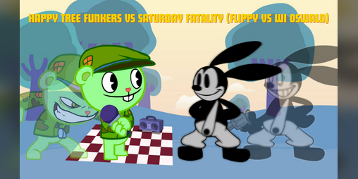 Cover image for Happy Tree Funkers VS Saturday Fatality (Flippy VS WI Oswald)
