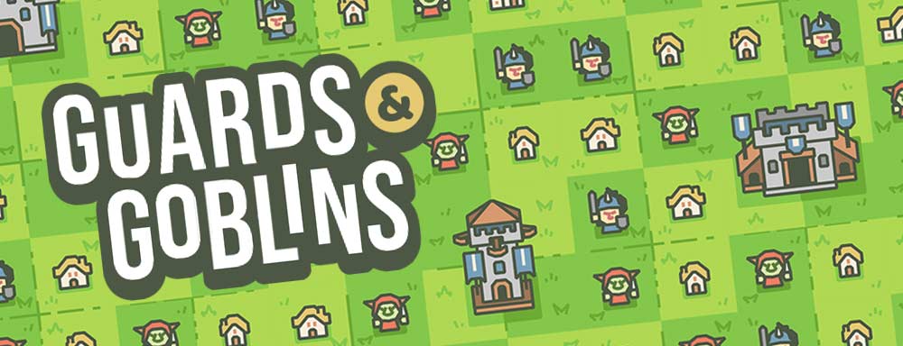 Guards & Goblins – Full Version – Print & Play