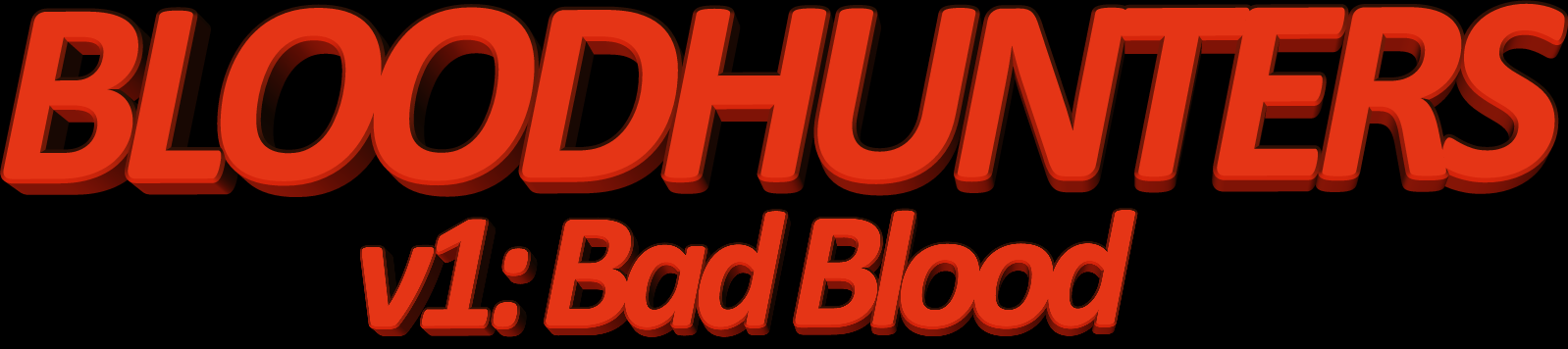 Bloodhunters Volume 1: Bad Blood