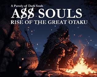 A$$ Souls (A Dark Souls Fan Parody)