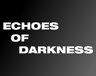 Echoes of Darkness