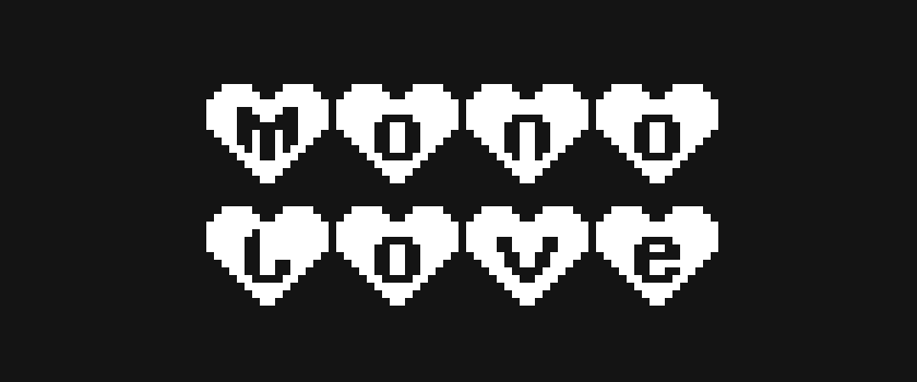 Mono Love - 13x16 Pixel Font