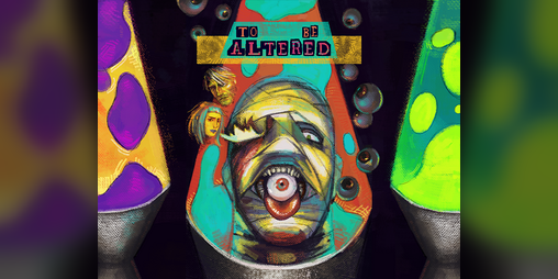 Cover image for To Be Altered
