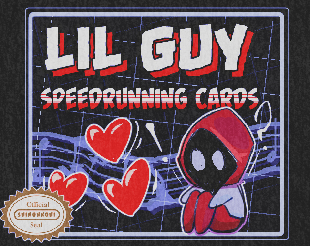 Cover image for Lil Guy Speedrunning Cards