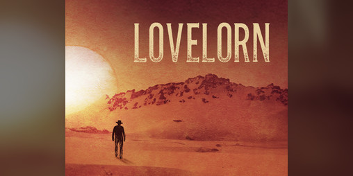 Cover image for Lovelorn | Western Cantos IV