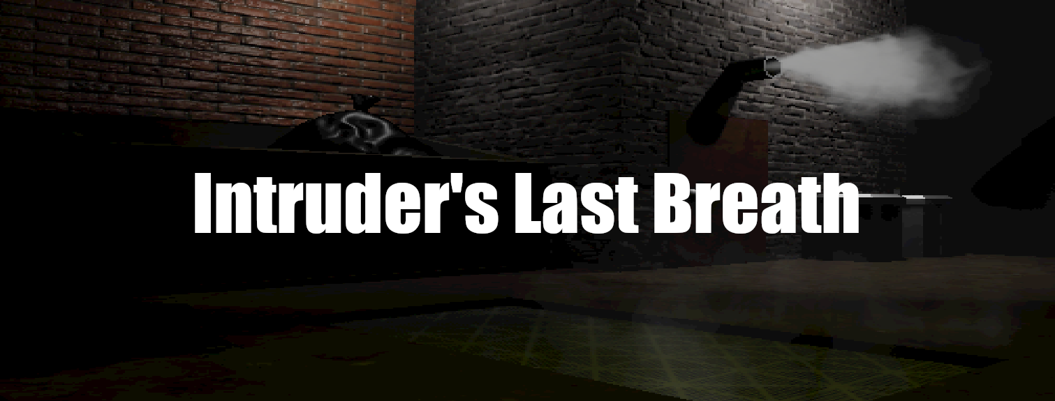 Intruder's Last Breath