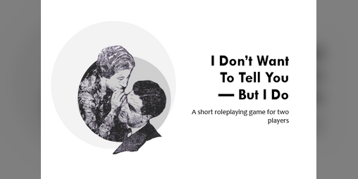 Cover image for I Don't Want To Tell You