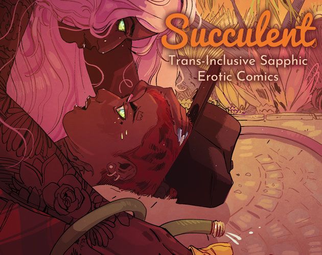 Cover image for Succulent: Trans Inclusive Sapphic Erotic Comics
