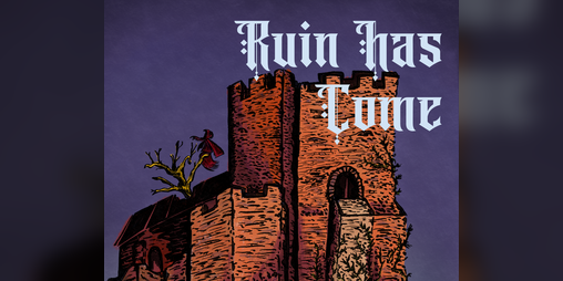 Cover image for Ruin Has Come