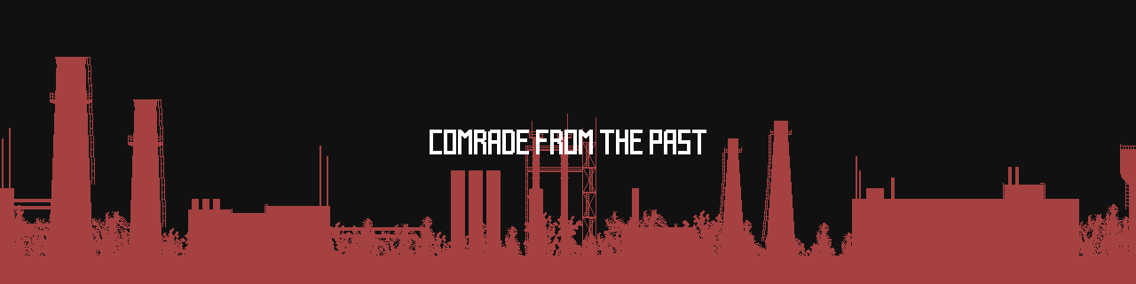 Comrade from the past - Prologue