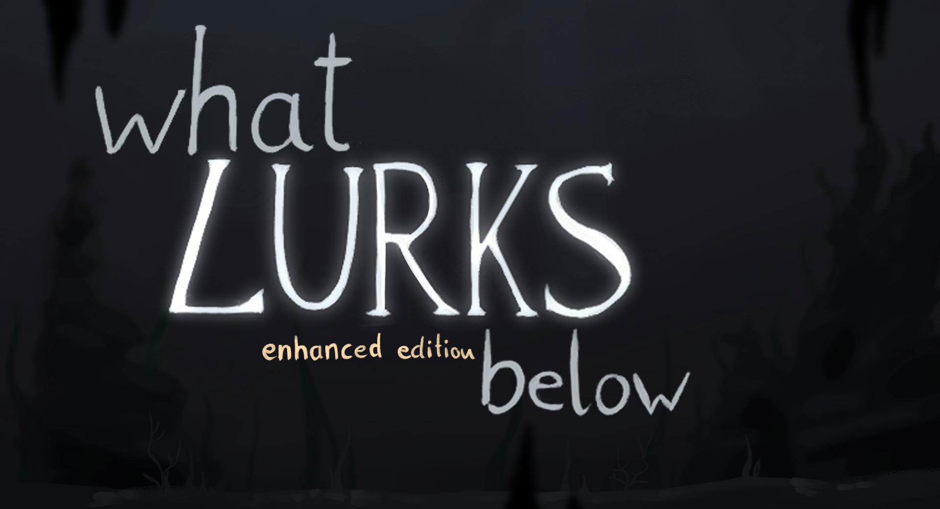 What Lurks Below - Enhanced Edition