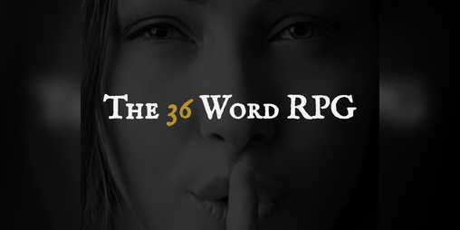 Cover image for The 36 Word RPG