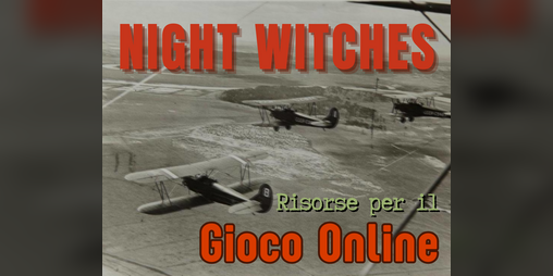 Cover image for Night Witches - Risorse per il Gioco Online