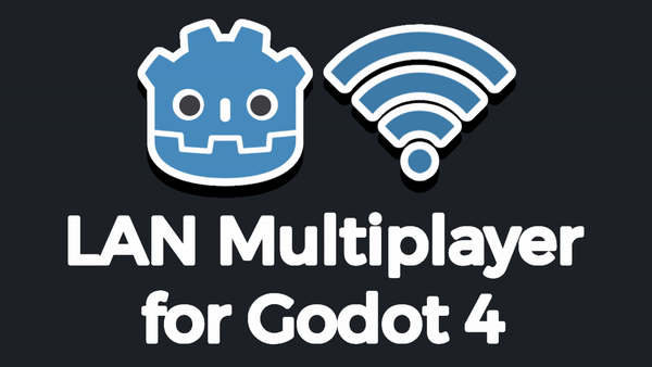 LAN Multiplayer Plugin for Godot 4