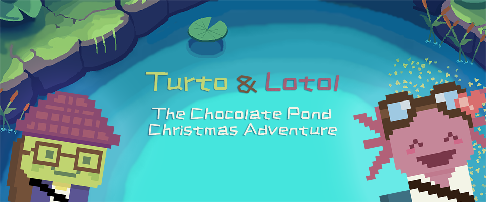 Turto & Lotol: The Chocolate Pond Christmas Adventure!