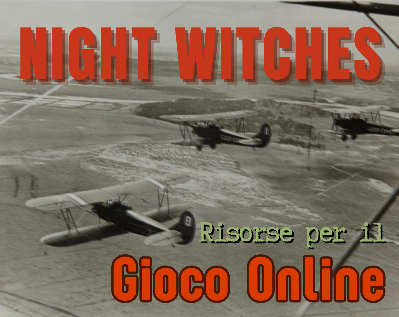 Night Witches - Risorse per il Gioco Online