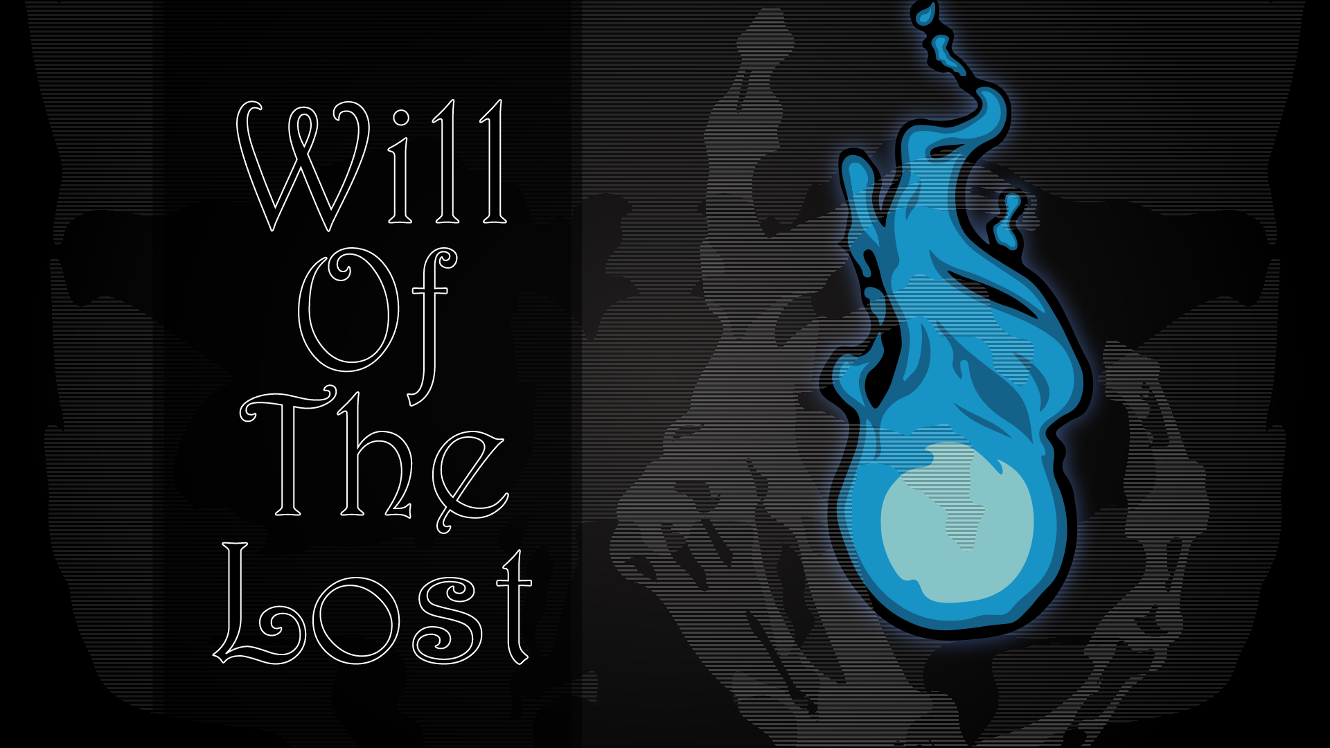 Will of The Lost