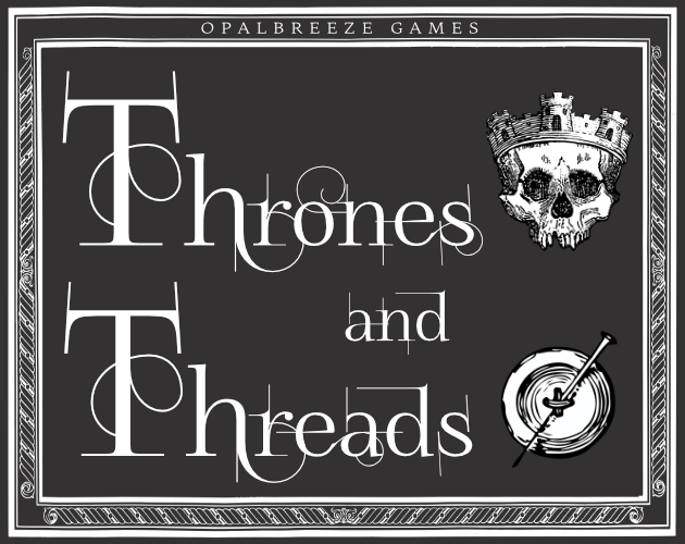 Cover image for Thrones and Threads - ASHCAN VERSION