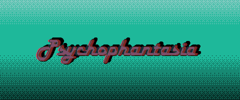 Psychophantasia