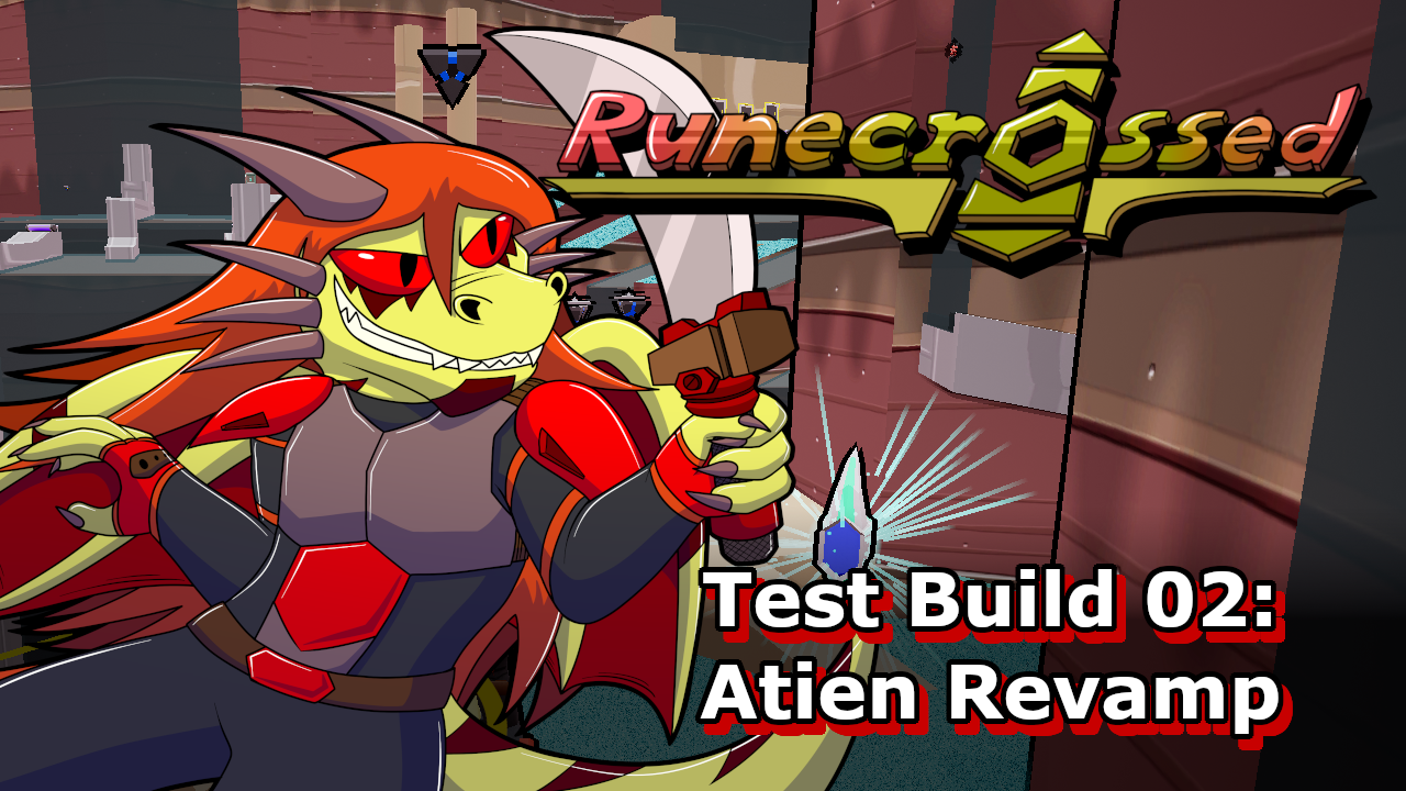 Runecrossed (Test Build 02: Atien Revamp)