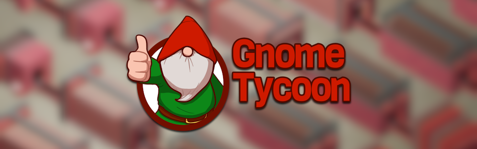 Gnome Tycoon