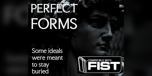Cover image for PERFECT FORMS - Statuesque Horror Unleashed