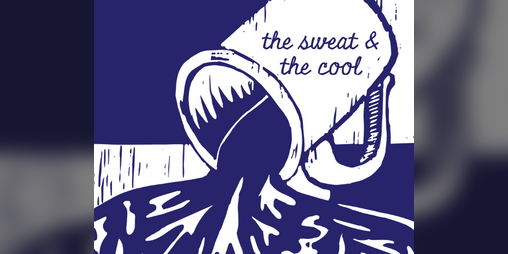 Cover image for the sweat & the cool
