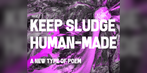 Cover image for Keep Sludge Human-Made: A New Type of Poem