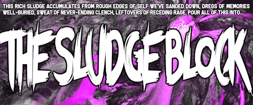 Keep Sludge Human-Made: A New Type of Poem