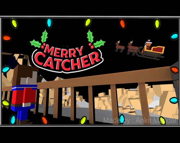 Merry Catcher
