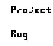 Project rug