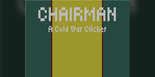 Cover image for Chairman: Cold War Clicker