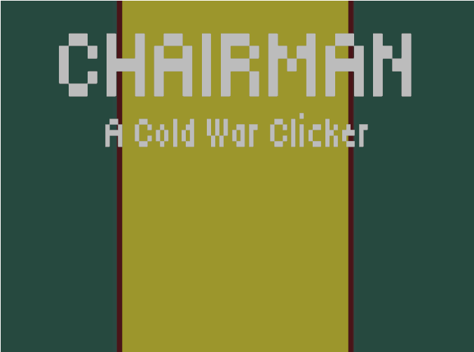 Cover image for Chairman: Cold War Clicker