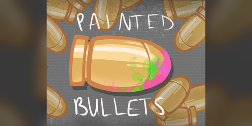 Cover image for Painted Bullets