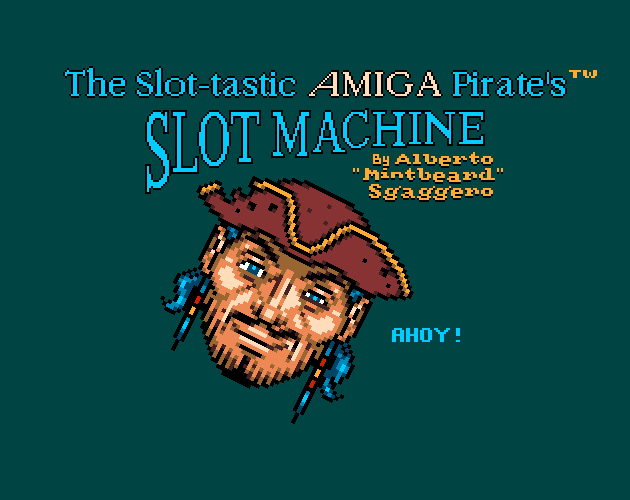 The Slot-tastic AMIGA Pirate's Slot Machine for Commodore AMIGA by ...