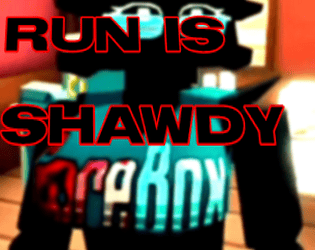 test run is shawdy