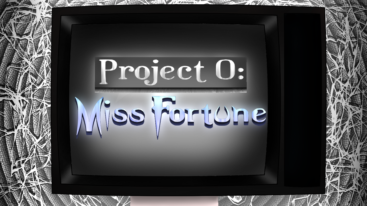 Project 0: Miss Fortune Demo