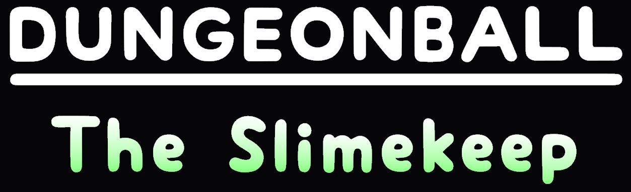 Dungeonball: The Slimekeep