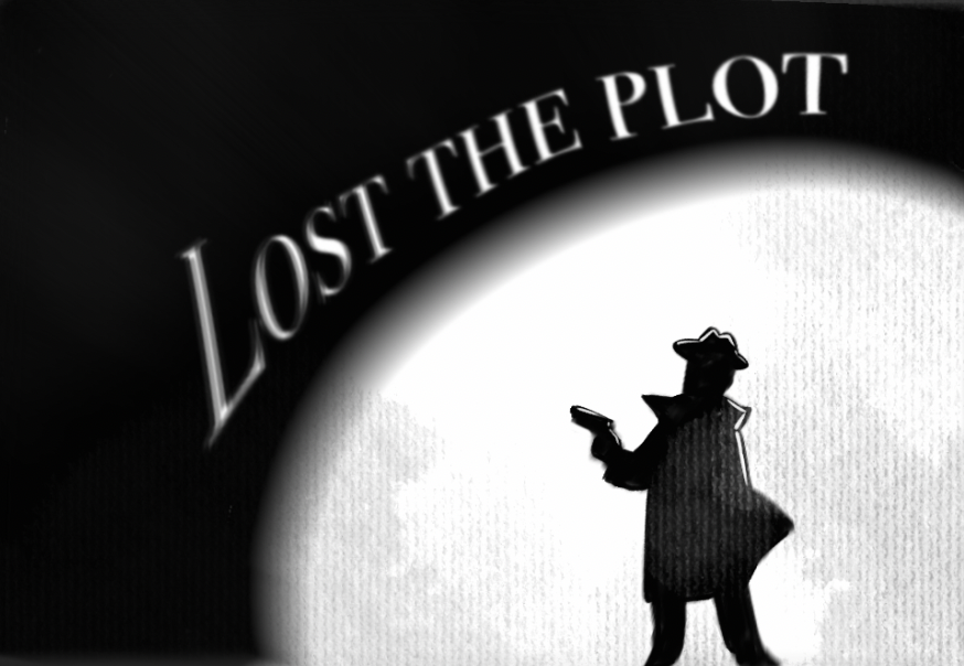 Lost the Plot