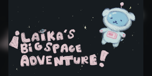 Cover image for Laika's Big Space Adventure!