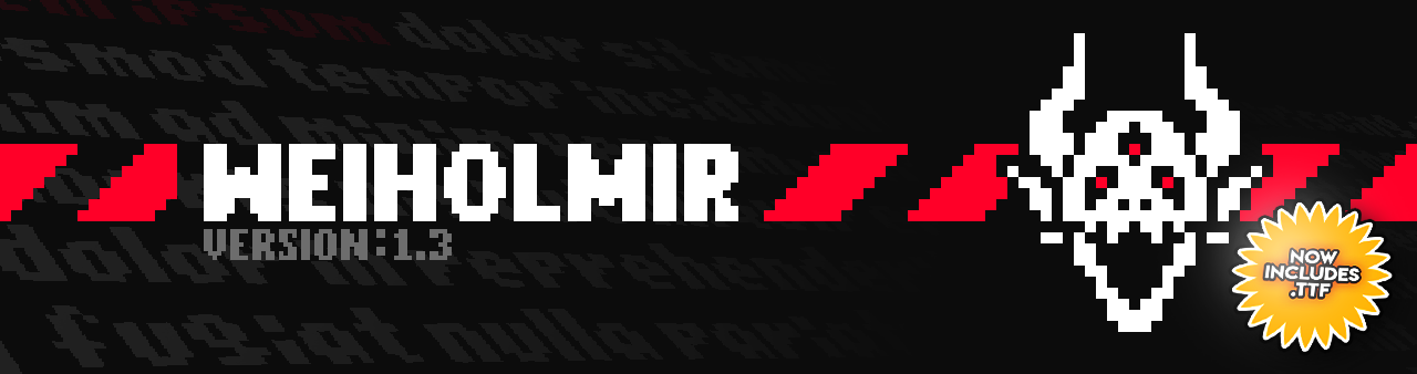 Weiholmir Pixel Font
